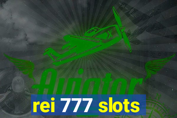 rei 777 slots
